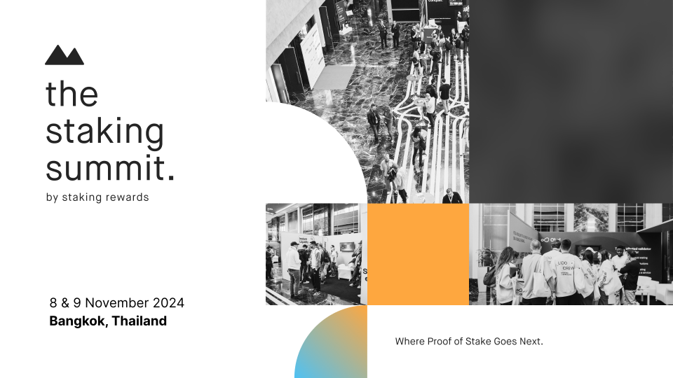 Announcing the 2024 Staking Summit in Bangkok Nov 89! Staking Rewards